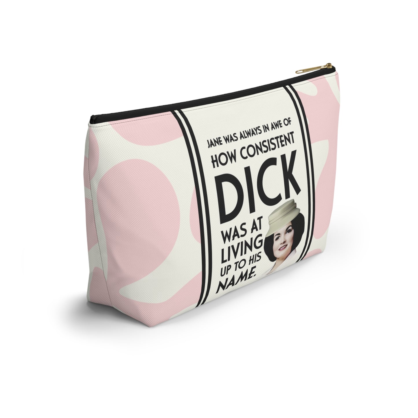 Funny Retro Quote Accessory Pouch — "How Consistent Dick Was at Living Up to His Name"