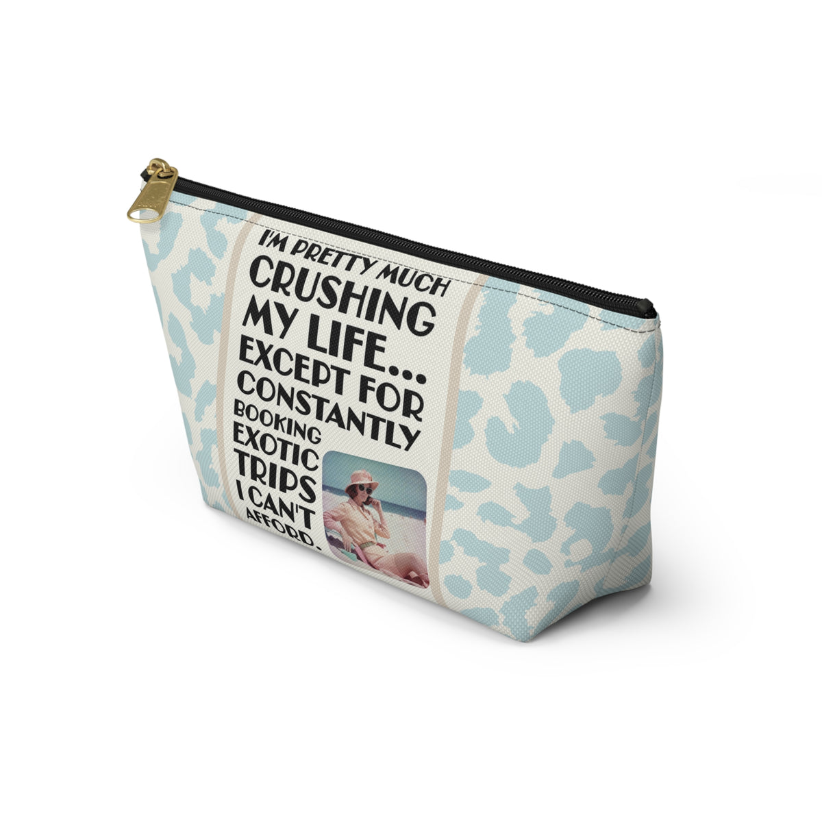 Funny Retro Quote Travel Accessory Pouch — "Exotic Trips I can't afford."