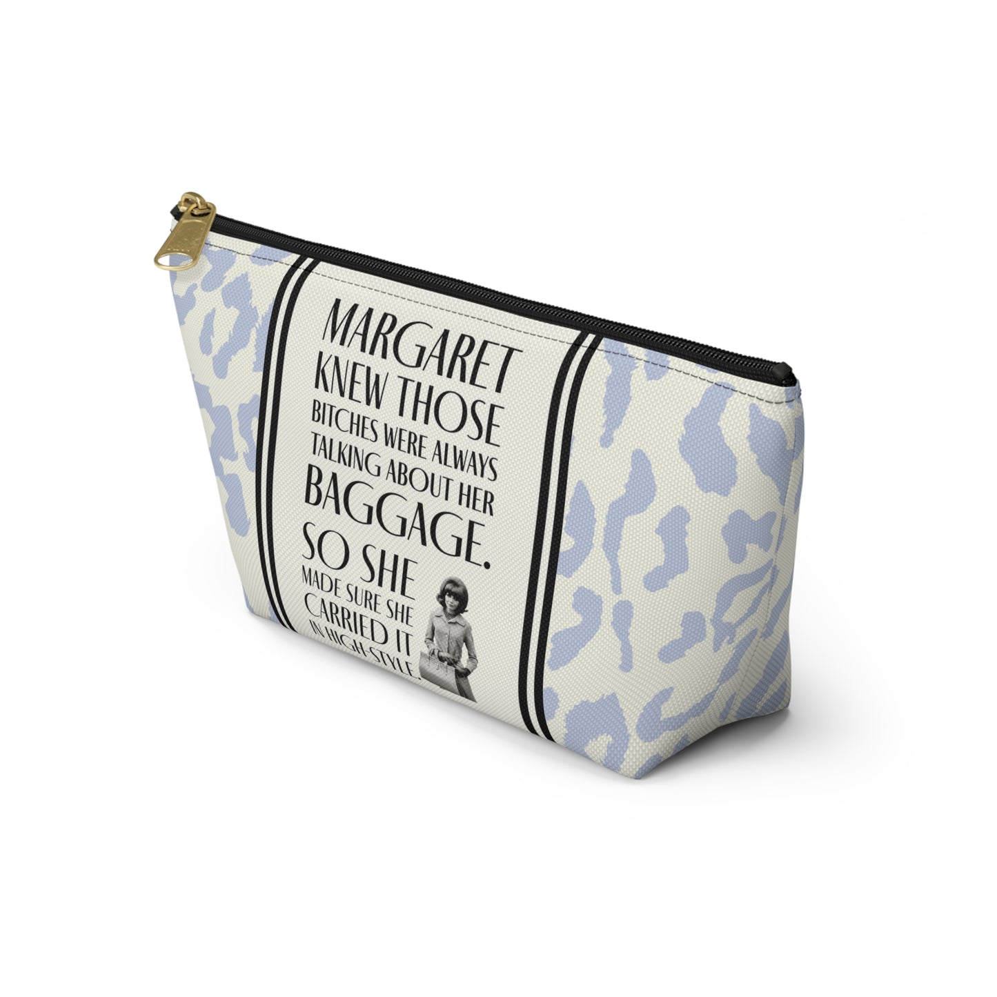 Funny Retro Leopard Print Accessory Pouch — "Margaret Knew Those Bitches were Always Talking about her Baggage."