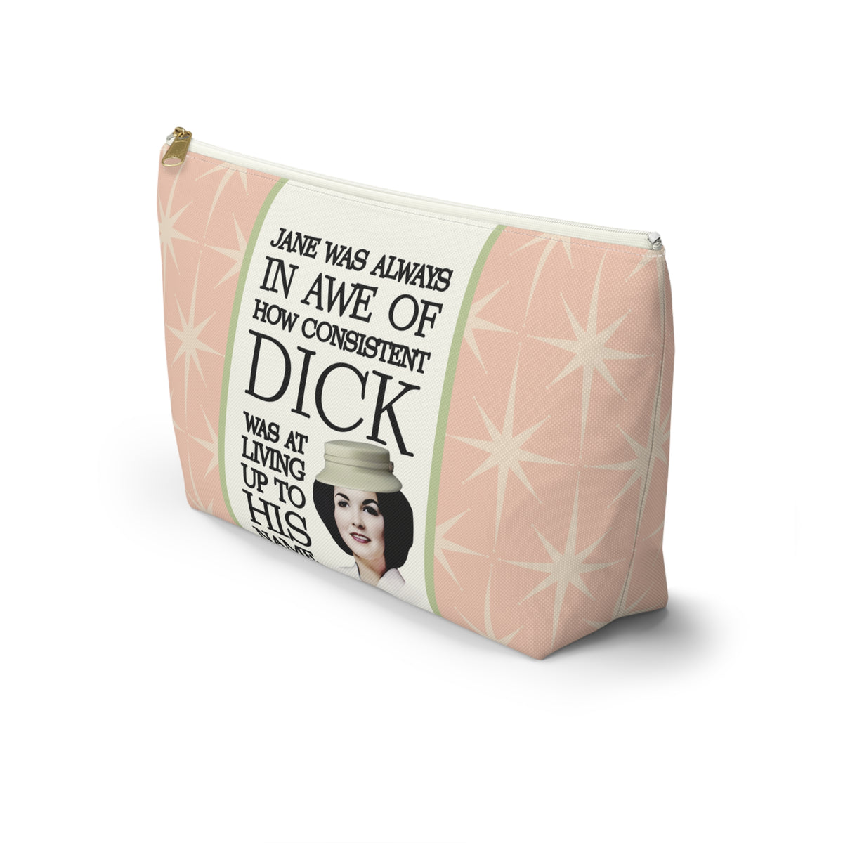 Funny Retro Quote Accessory Pouch — "How Consistent Dick Was at Living Up to His Name"