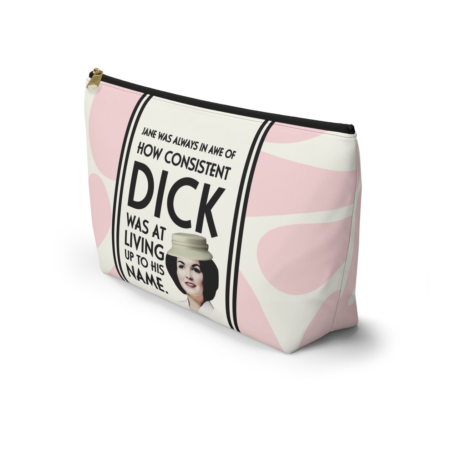 Funny Retro Quote Accessory Pouch — "How Consistent Dick Was at Living Up to His Name"