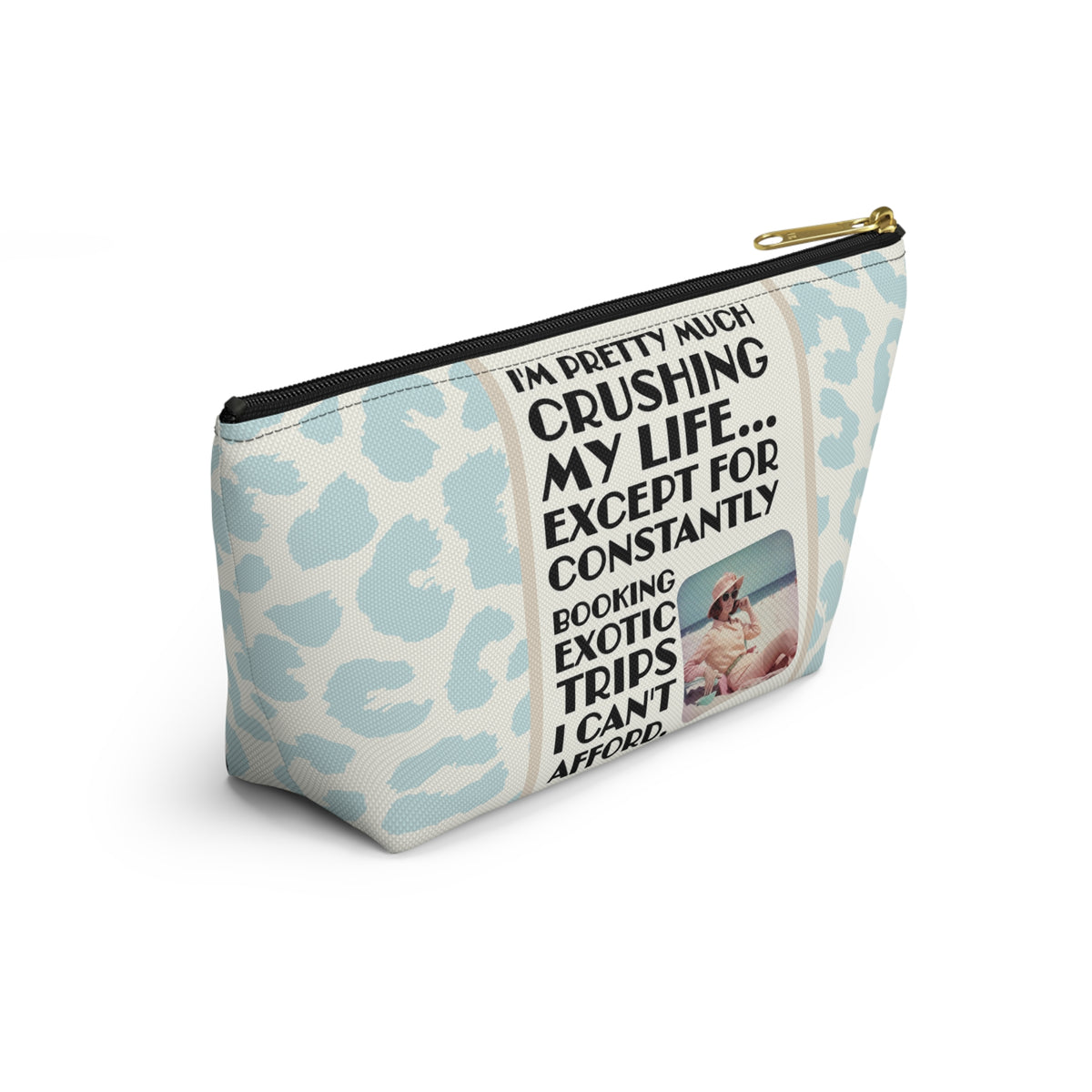 Funny Retro Quote Travel Accessory Pouch — "Exotic Trips I can't afford."