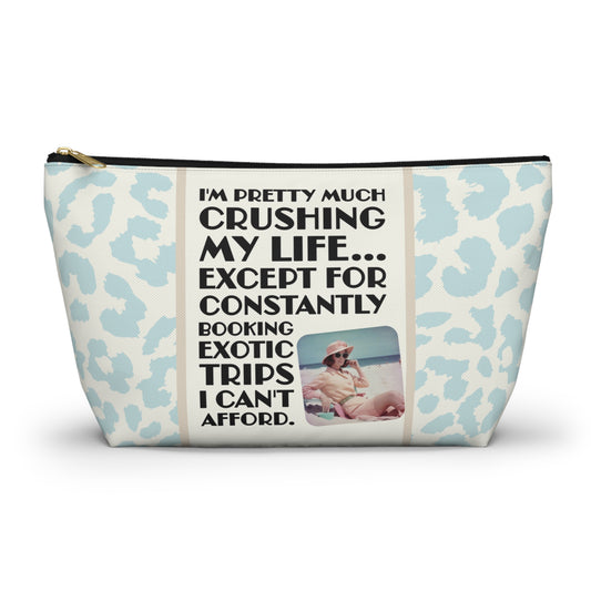 Funny Retro Quote Travel Accessory Pouch — "Exotic Trips I can't afford."