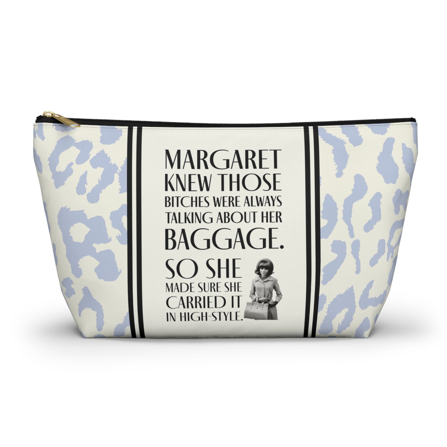 Funny Retro Leopard Print Accessory Pouch — "Margaret Knew Those Bitches were Always Talking about her Baggage."