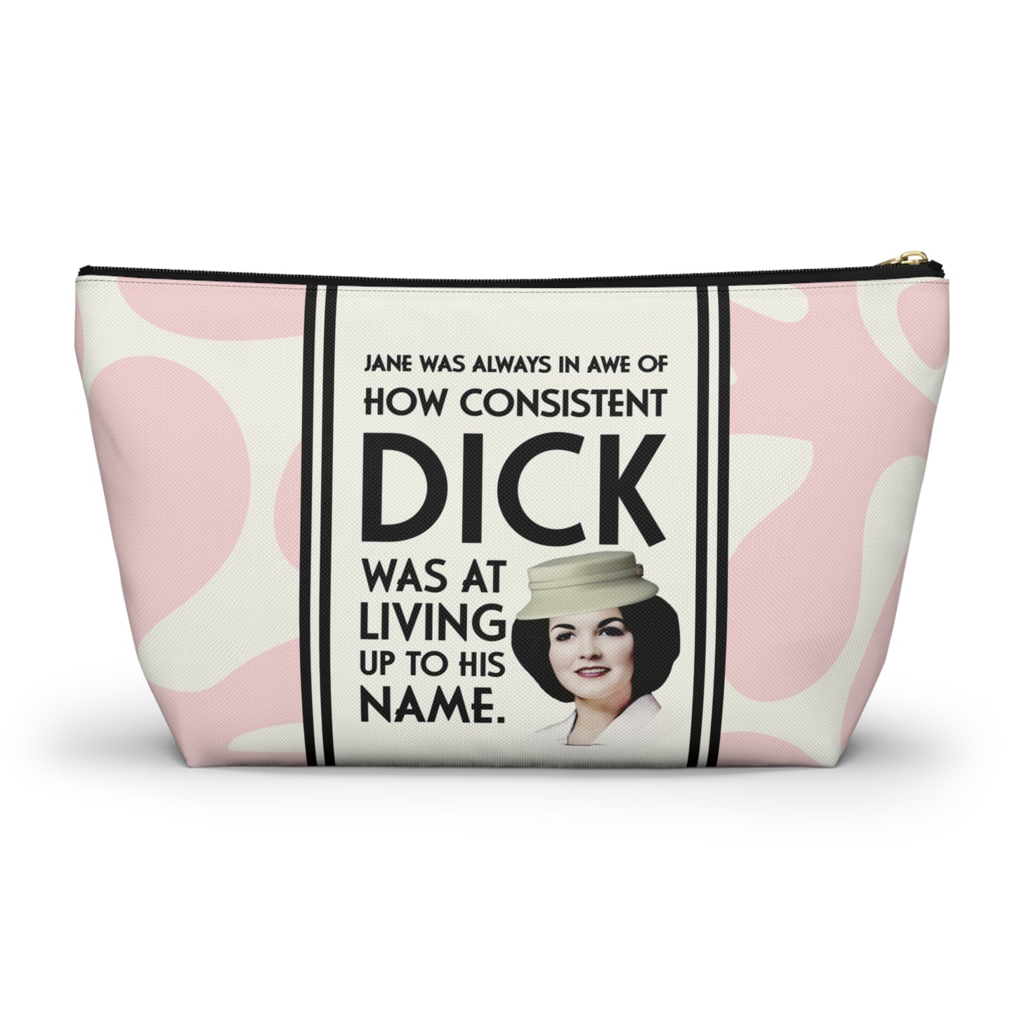 Funny Retro Quote Accessory Pouch — "How Consistent Dick Was at Living Up to His Name"