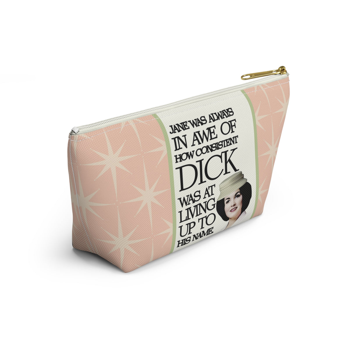 Funny Retro Quote Accessory Pouch — "How Consistent Dick Was at Living Up to His Name"