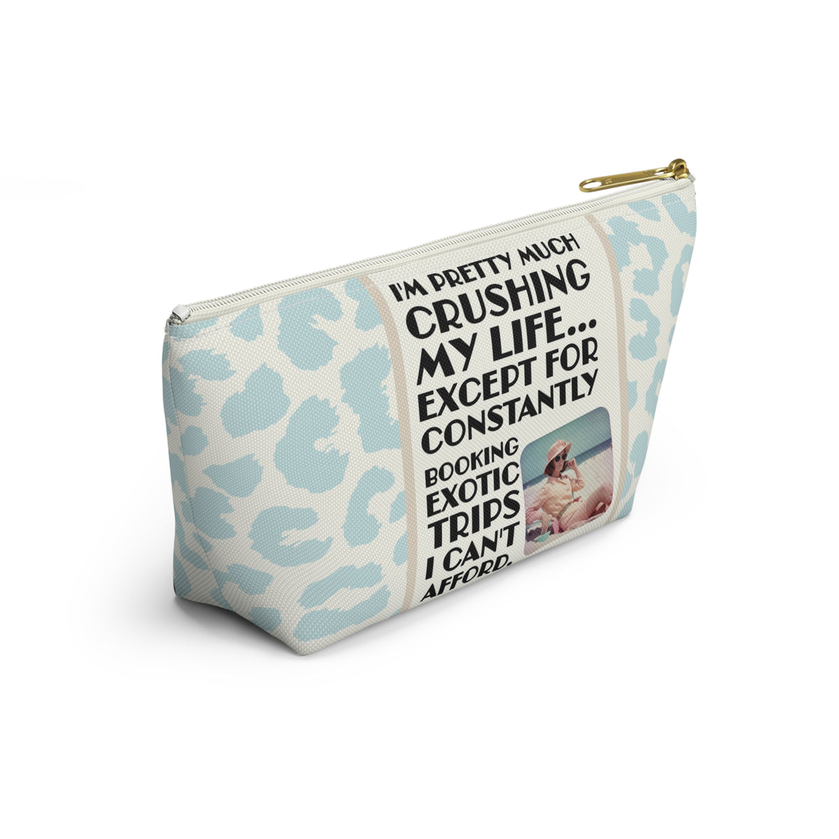 Funny Retro Quote Travel Accessory Pouch — "Exotic Trips I can't afford."