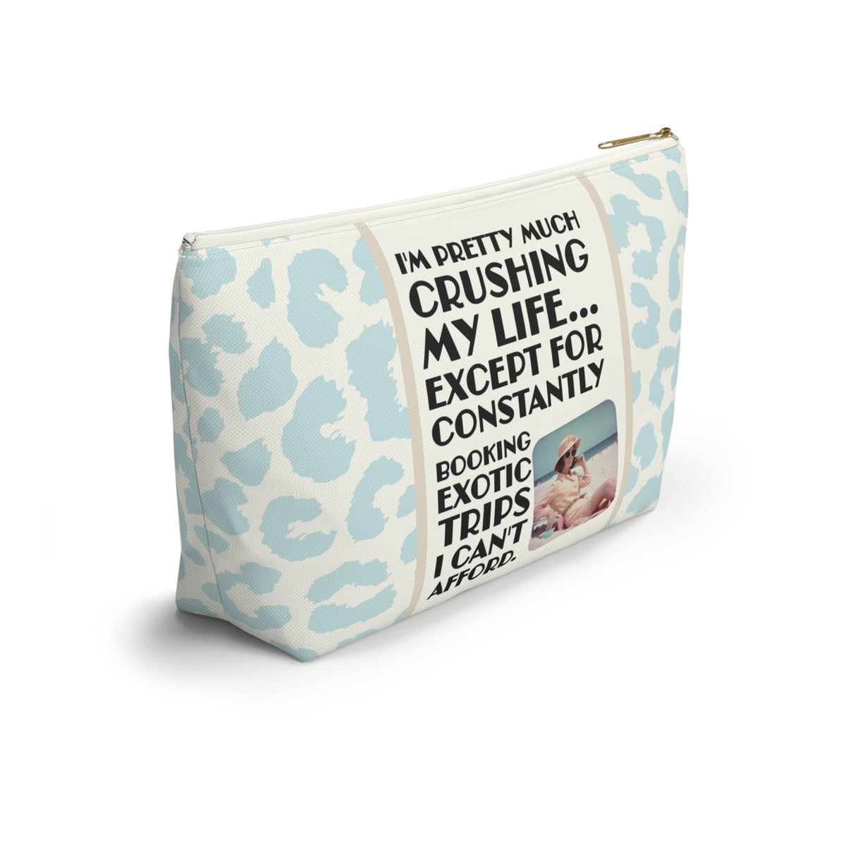 Funny Retro Quote Travel Accessory Pouch — "Exotic Trips I can't afford."