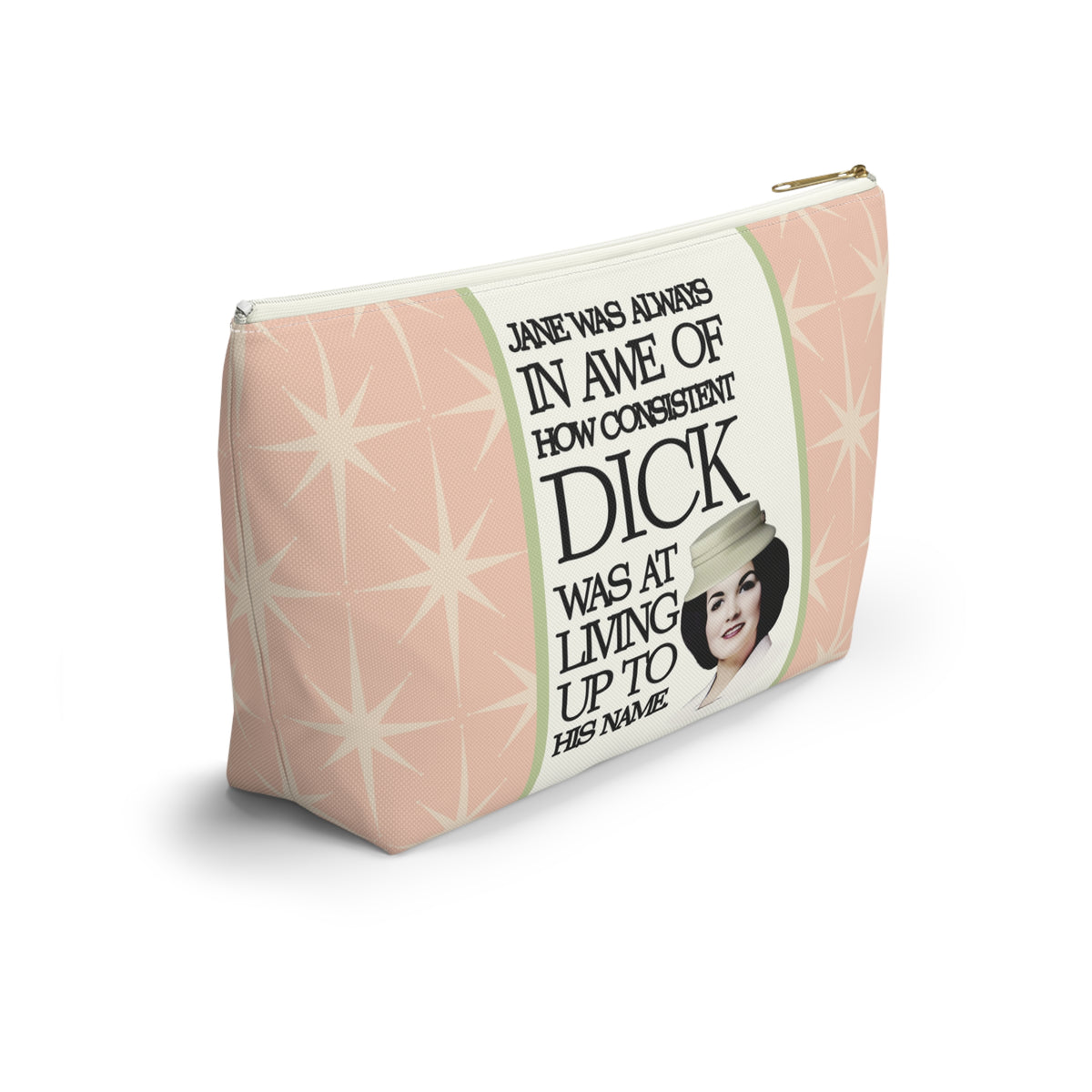 Funny Retro Quote Accessory Pouch — "How Consistent Dick Was at Living Up to His Name"