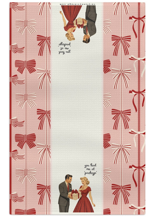 Funny Retro Quote Holiday Tea Towel — “You Had Me at 'Package'"