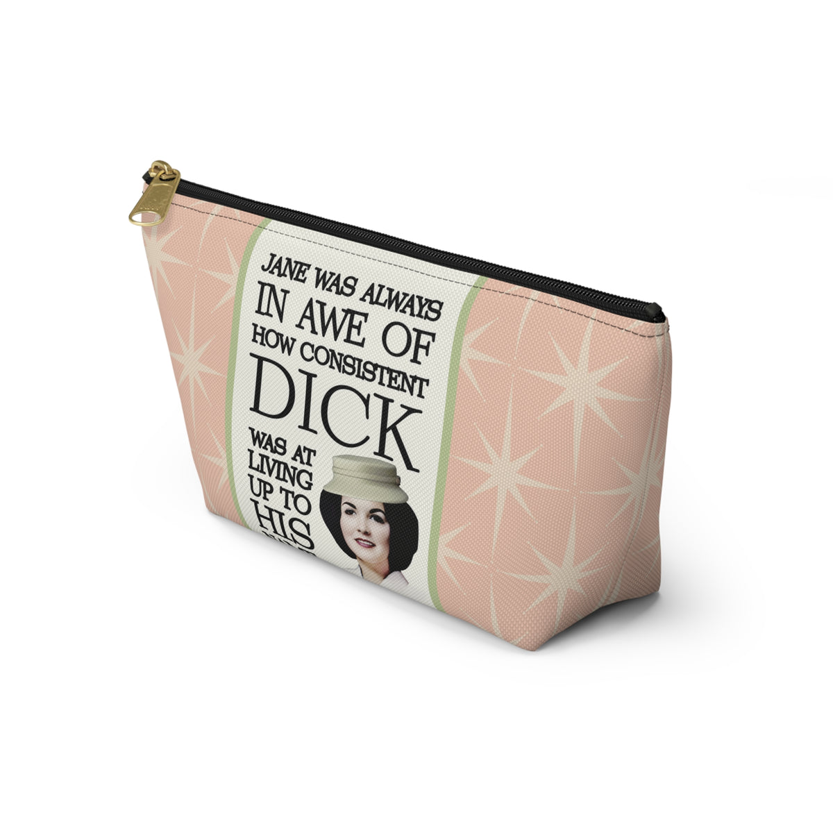Funny Retro Quote Accessory Pouch — "How Consistent Dick Was at Living Up to His Name"