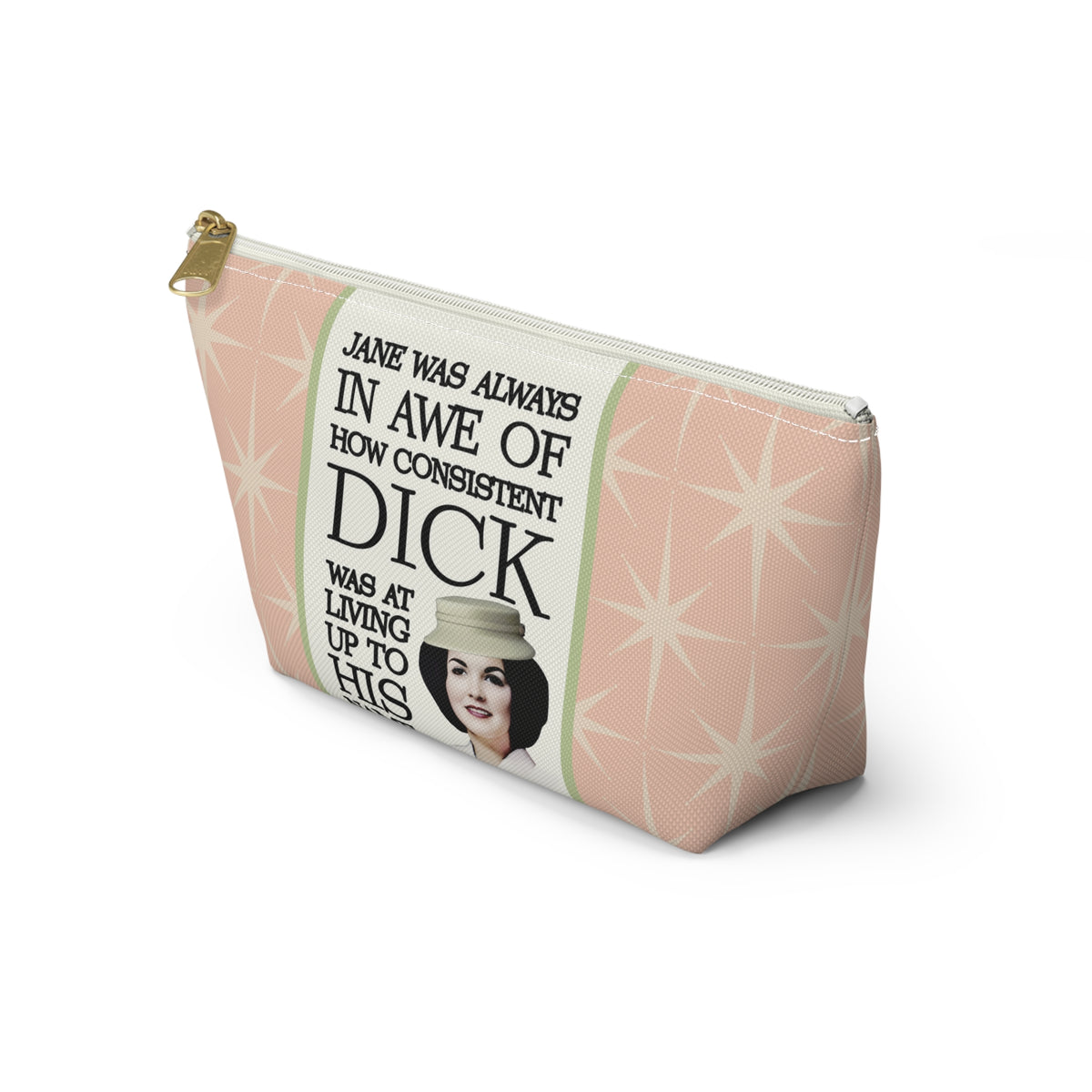 Funny Retro Quote Accessory Pouch — "How Consistent Dick Was at Living Up to His Name"