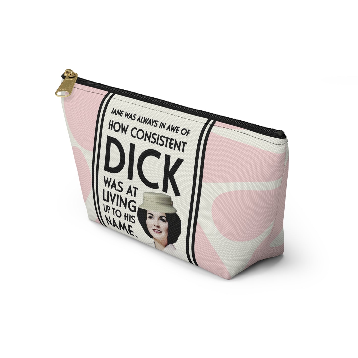 Funny Retro Quote Accessory Pouch — "How Consistent Dick Was at Living Up to His Name"