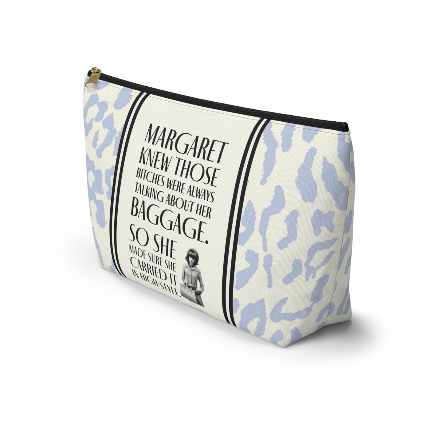 Funny Retro Leopard Print Accessory Pouch — "Margaret Knew Those Bitches were Always Talking about her Baggage."