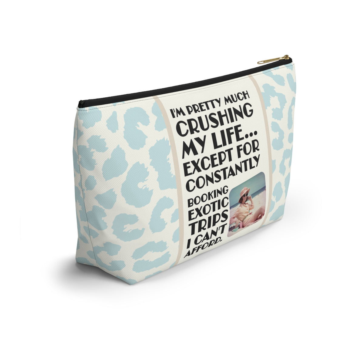 Funny Retro Quote Travel Accessory Pouch — "Exotic Trips I can't afford."