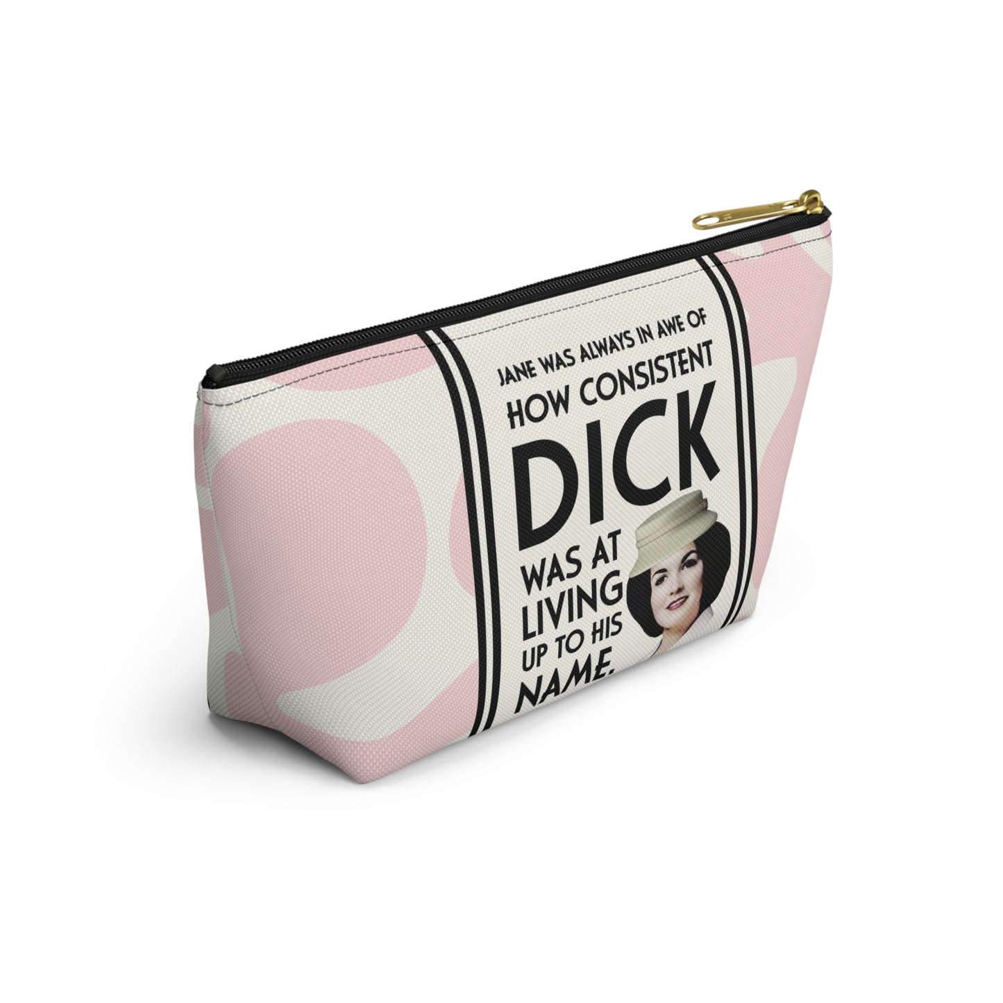 Funny Retro Quote Accessory Pouch — "How Consistent Dick Was at Living Up to His Name"