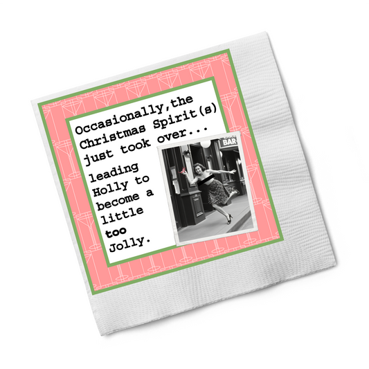 Cocktail Napkins: "Too Jolly Holly" 20pk